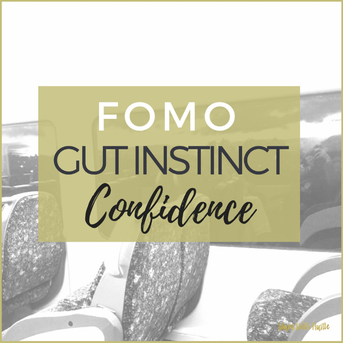 FOMO, Gut Instinct and Confidence