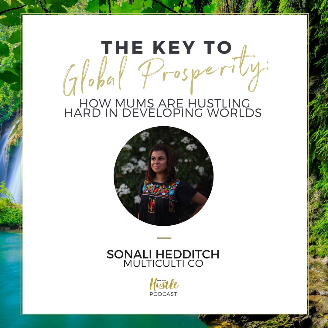 Key To Global Prosperity Sonali Hedditch Podcast Tile