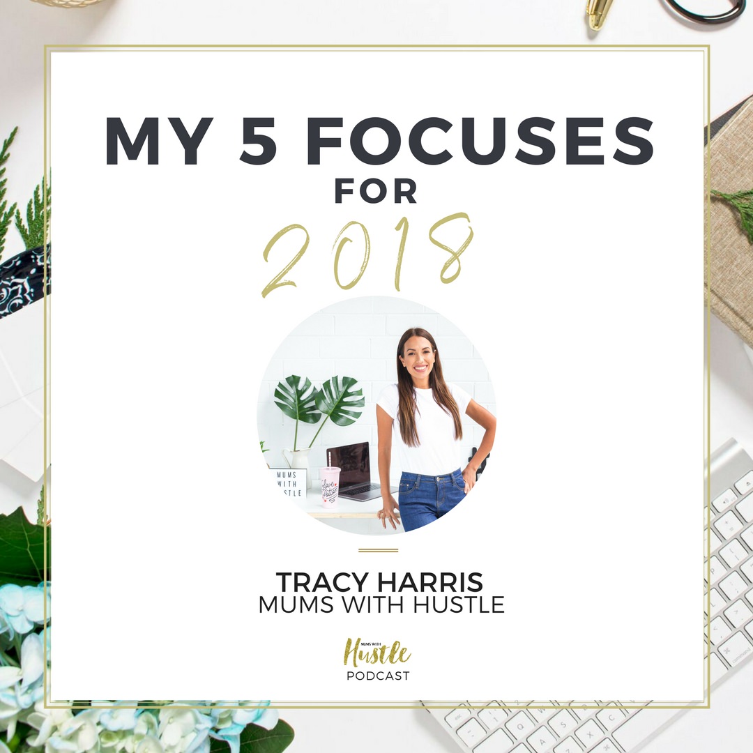 My 5 Focuses For 2018 Podcast Tile