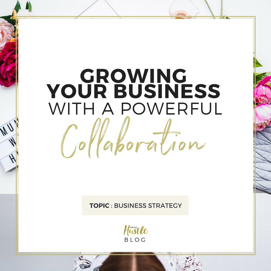 Growing Your Biz with a powerful collaboration