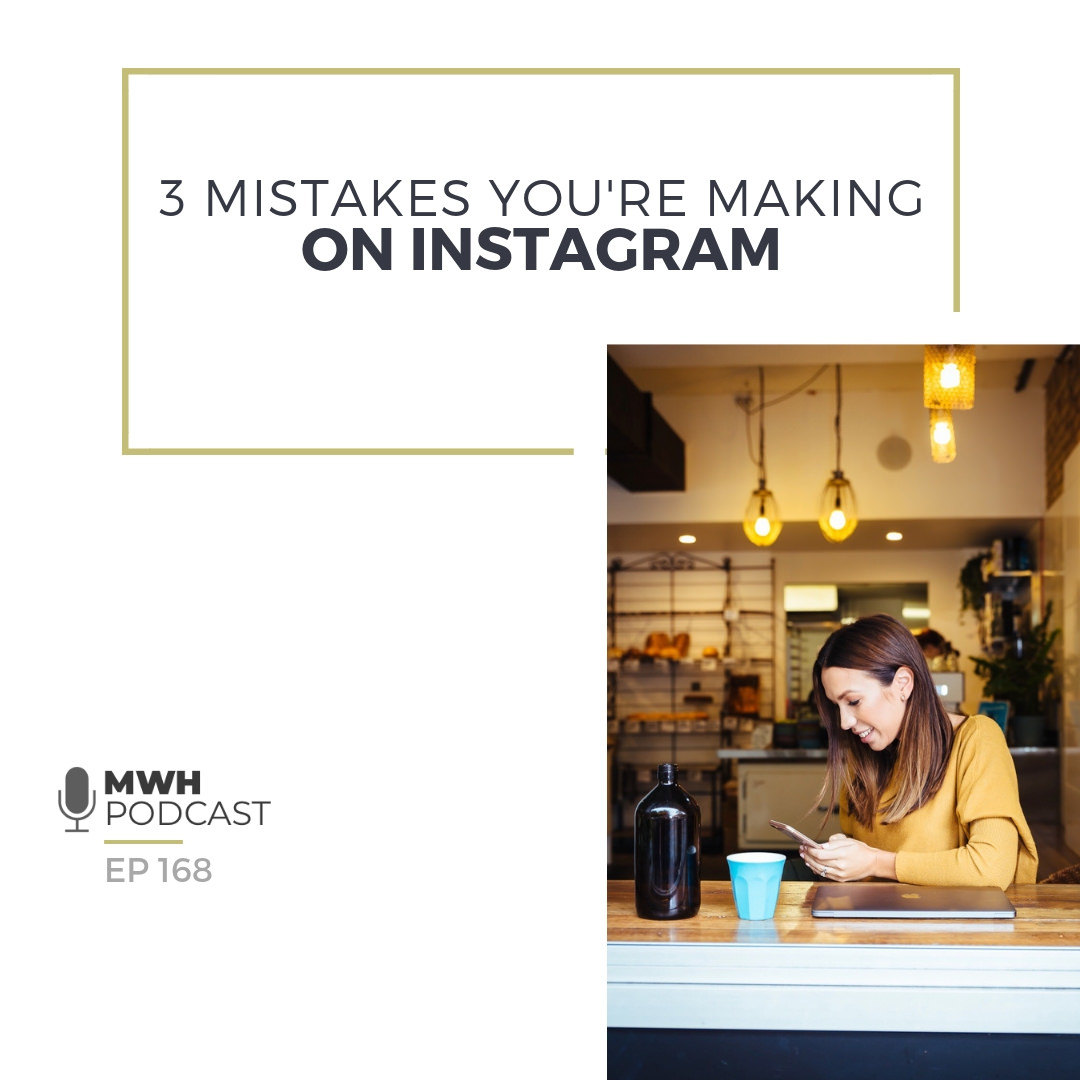 MWH 168 - Mistakes on IG