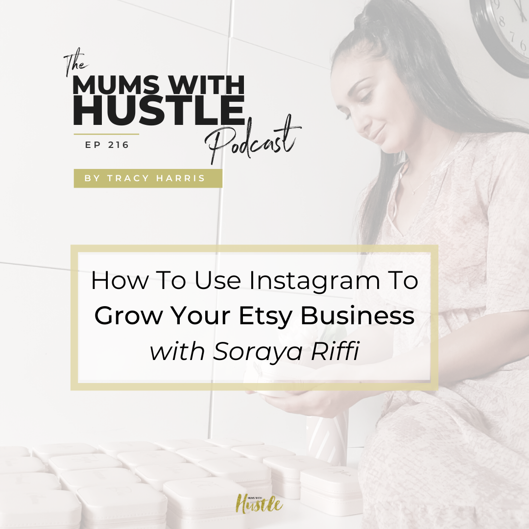 MWH 215 - How To Use Instagram To Grow Your Etsy Business with Soraya Riffi