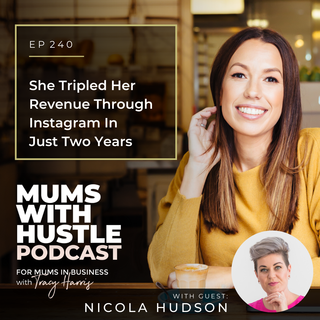 MWH 240 : She Tripled Her Revenue Through Instagram In Just Two Years with Nicola Hudson