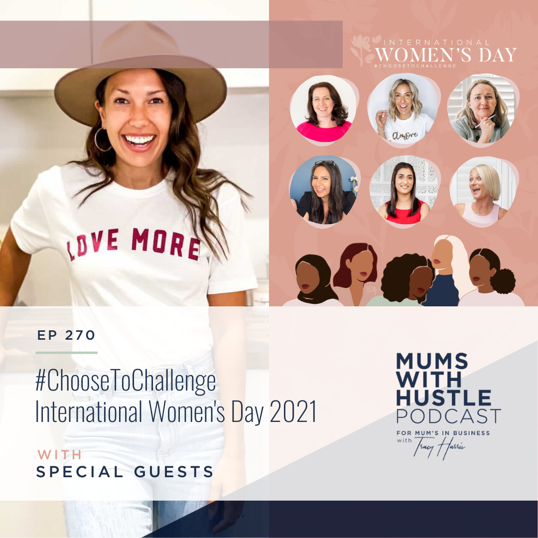 MWH 270 : #ChooseToChallenge - International Women's Day 2021