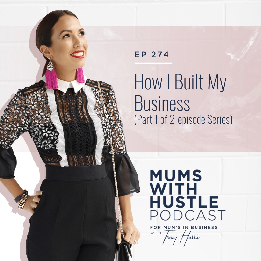 MWH 274 : How I Built My Business (Part 1 of 2-episode Series)