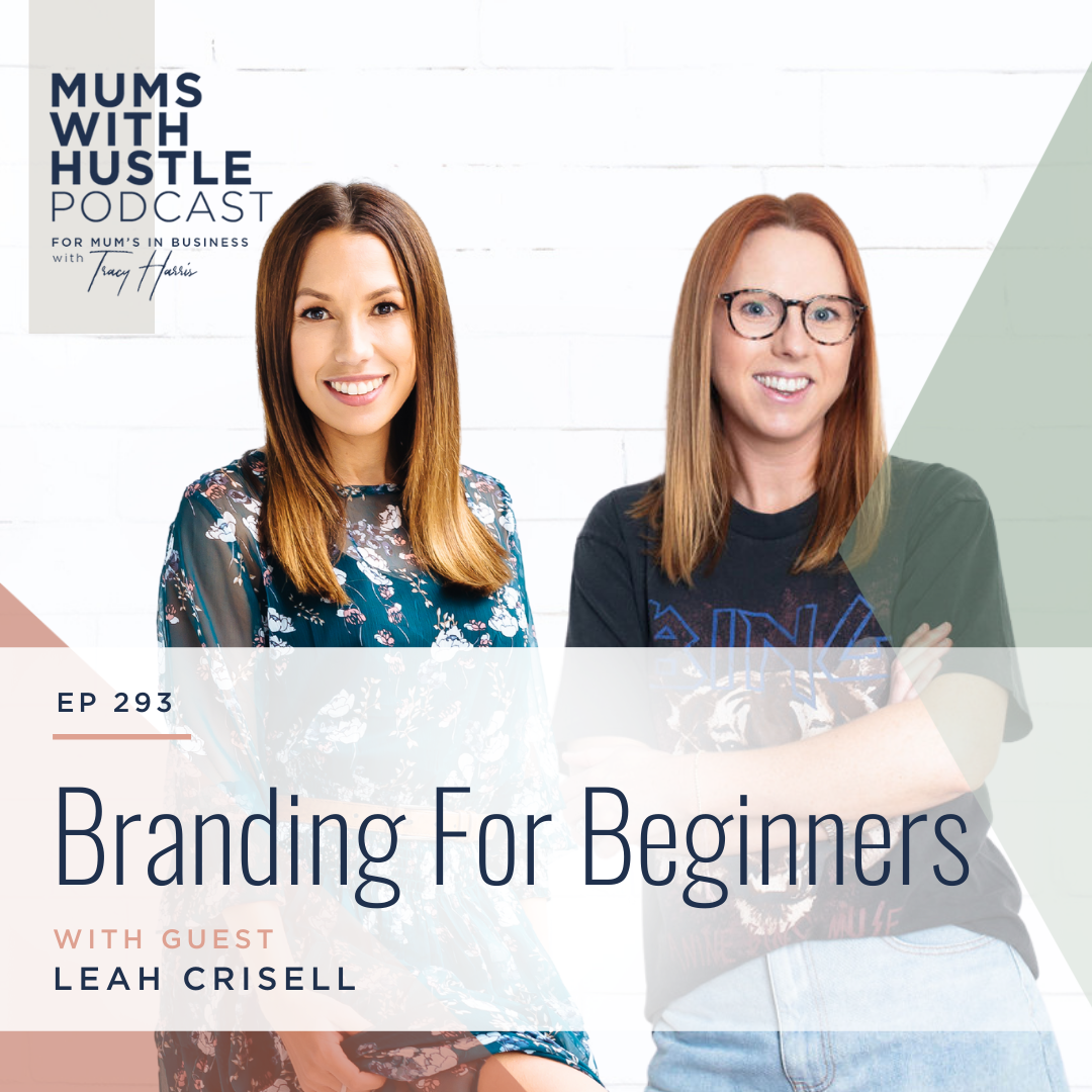 MWH 293: Branding For Beginners with Leah Crisell