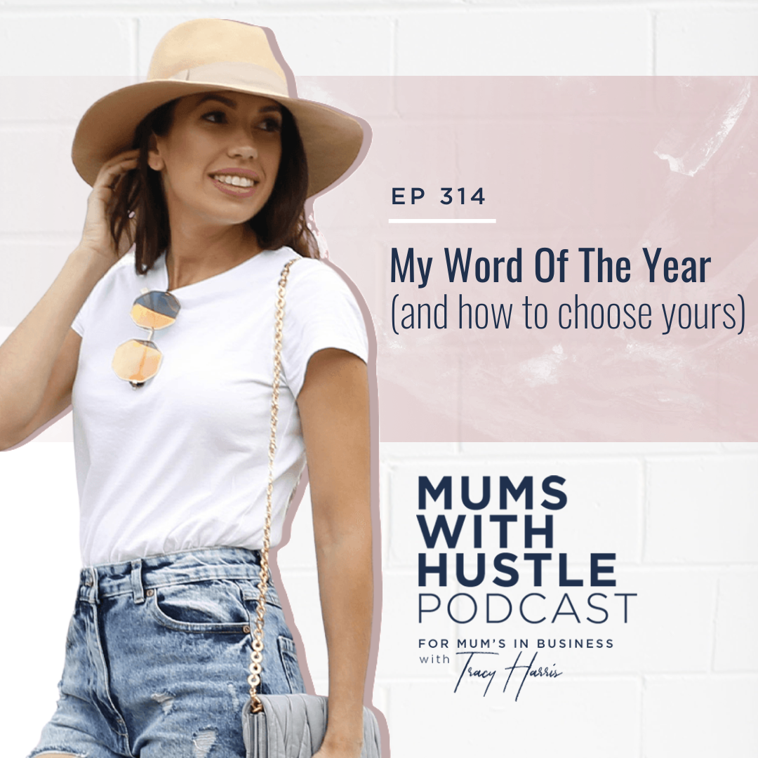 MWH 314: My Word Of The Year (and how to choose yours)