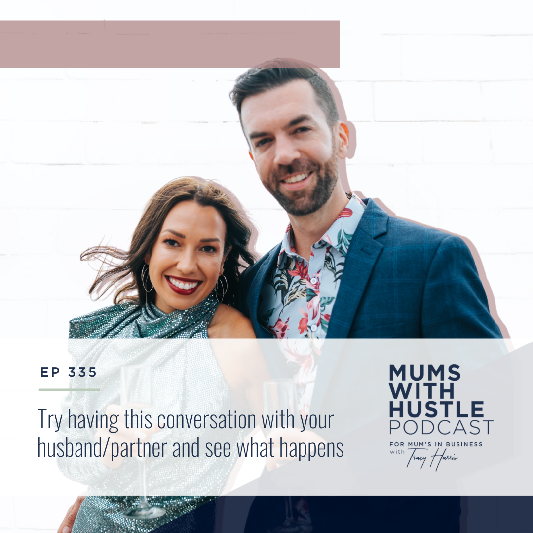 MWH 335 : Try having this conversation with your husband/partner and see what happens