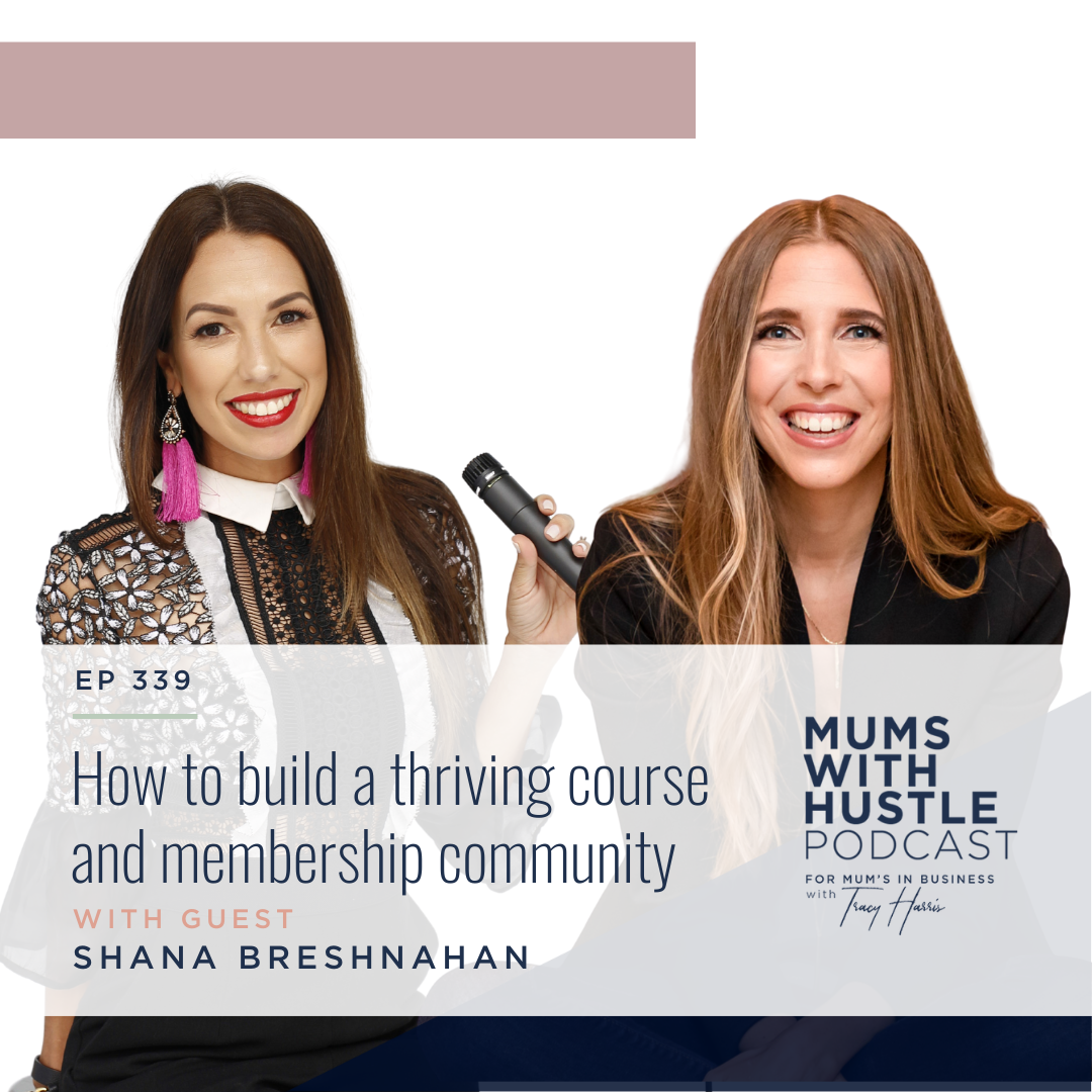 MWH 339 : How to build a thriving course and membership community with Shana Breshnahan