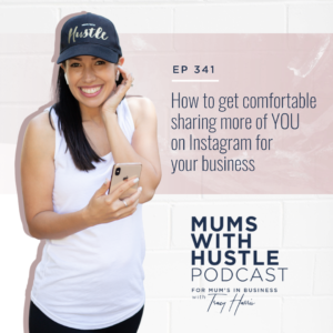 MWH 341 : How to get comfortable sharing more of YOU on Instagram for your business