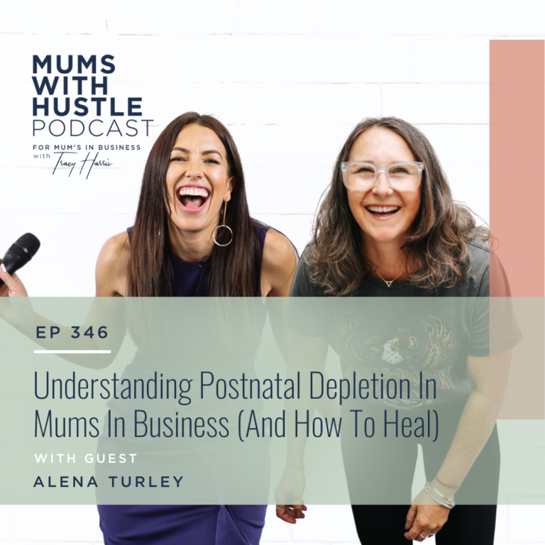 MWH 346 : Understanding Postnatal Depletion In Mums In Business (And ...