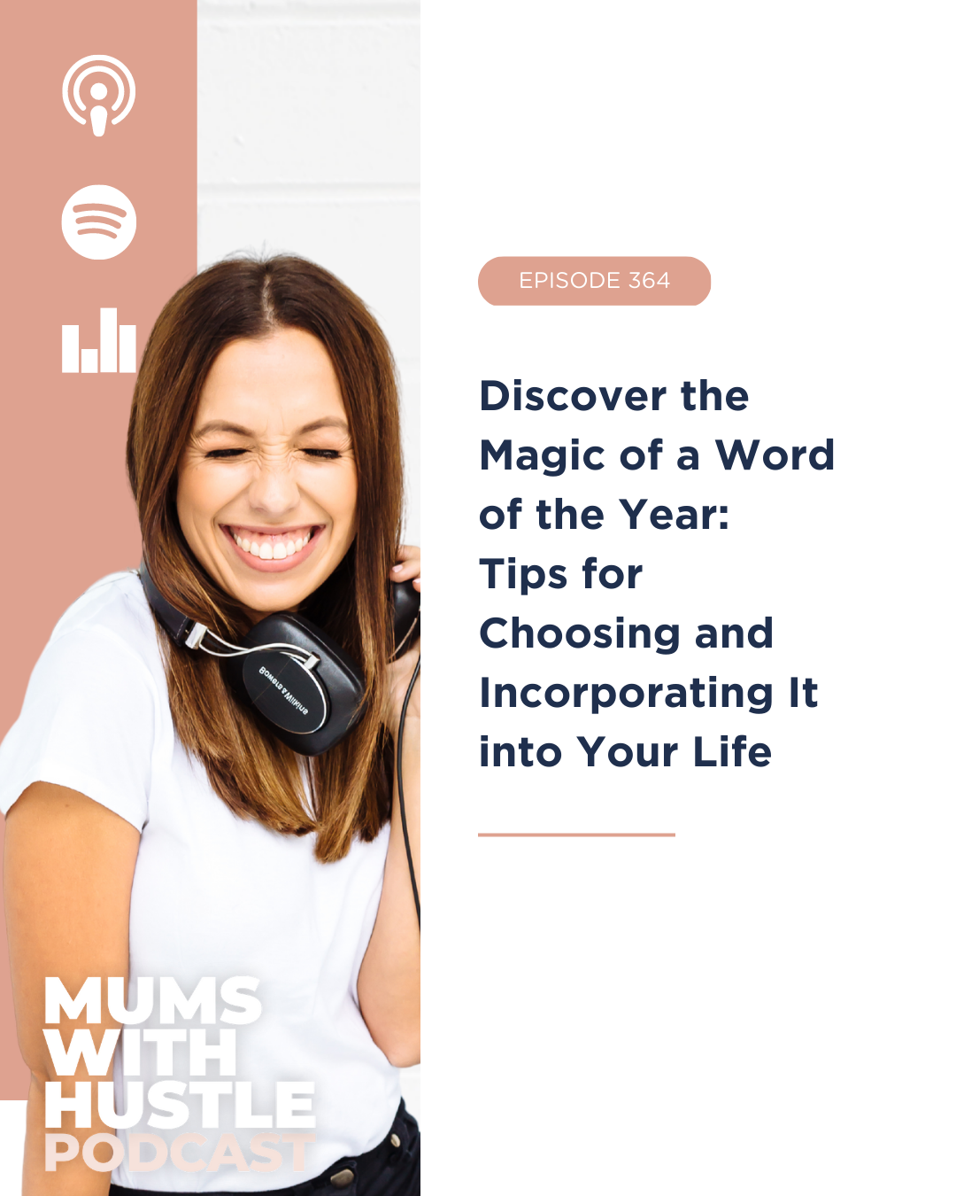 MWH 364 : Discover the Magic of a Word of the Year: Tips for Choosing and Incorporating It into Your Life