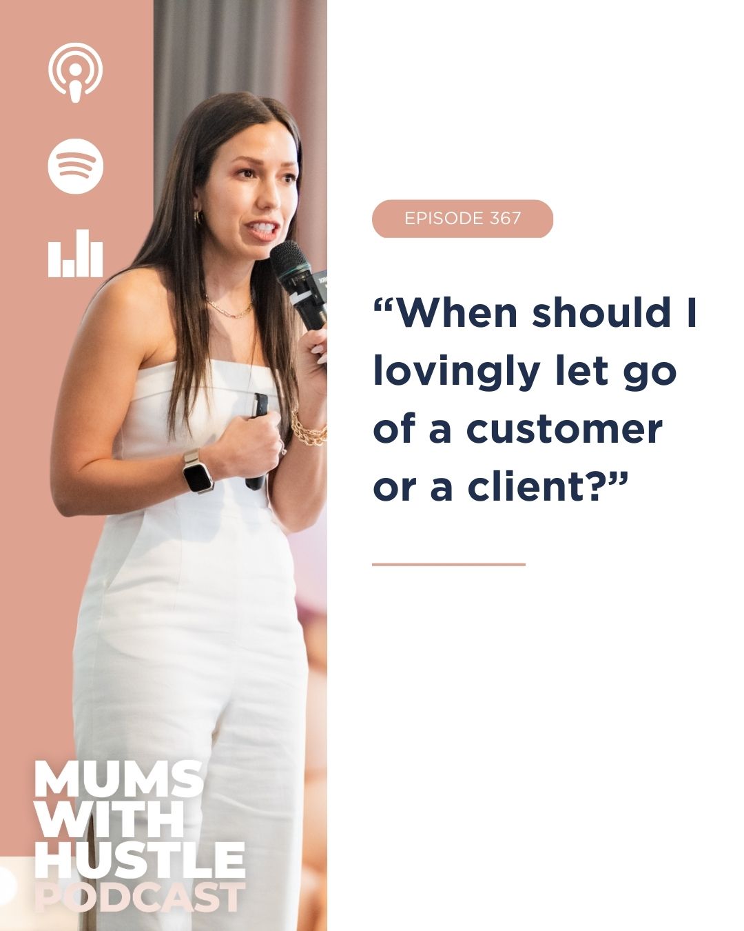 MWH 367 : “When should I lovingly let go of a customer or a client?”