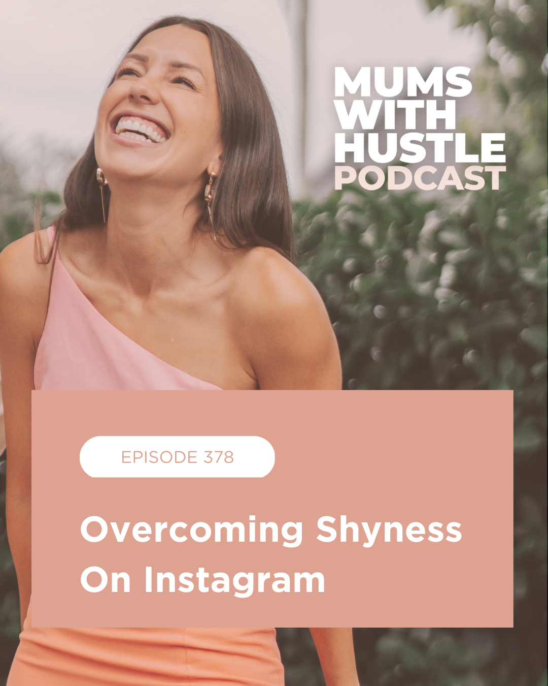 MWH 378 : Overcoming Shyness on Instagram