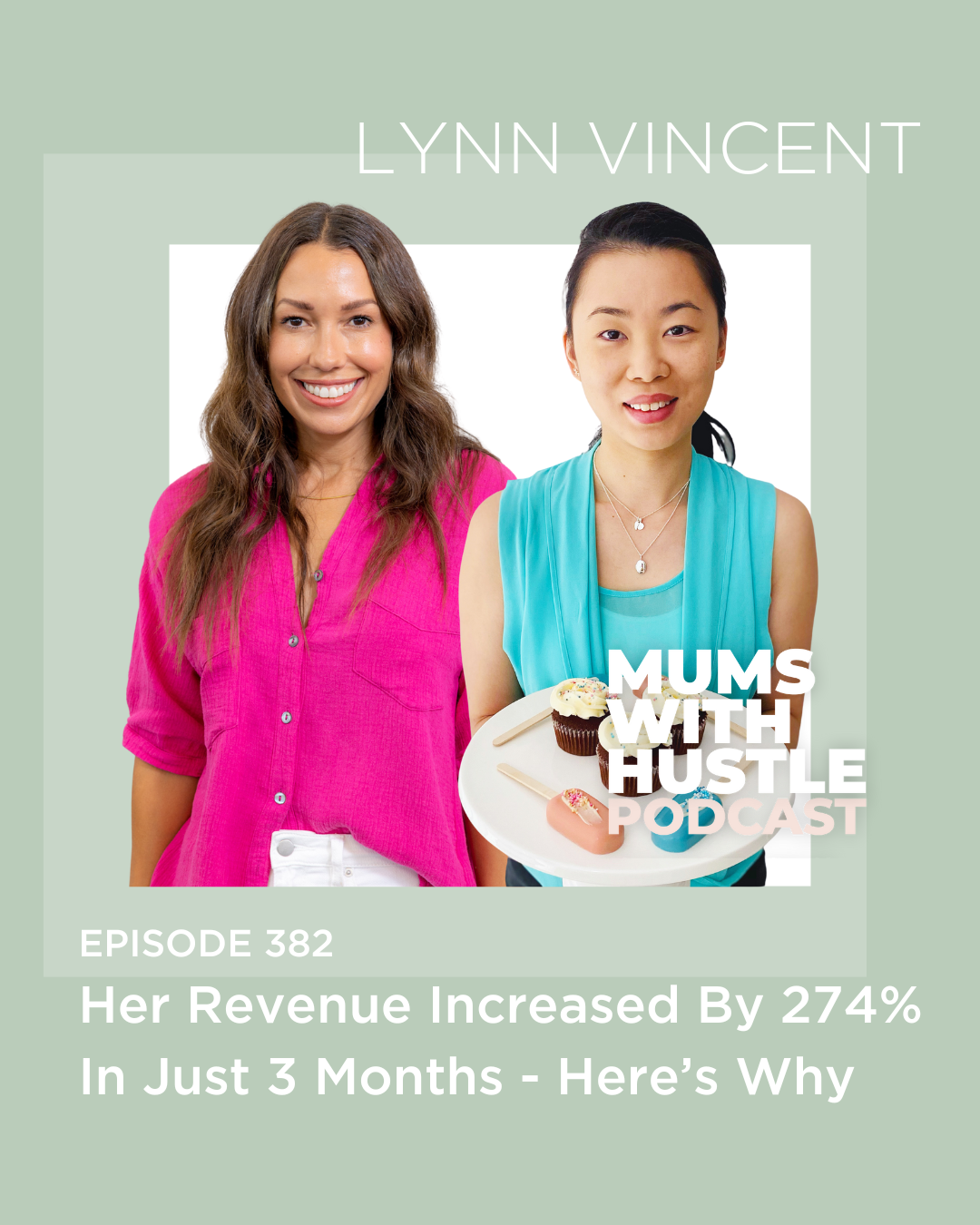 MWH 382 : Her revenue increased by 274% in just 3 months, here’s why with Lynn Vincent