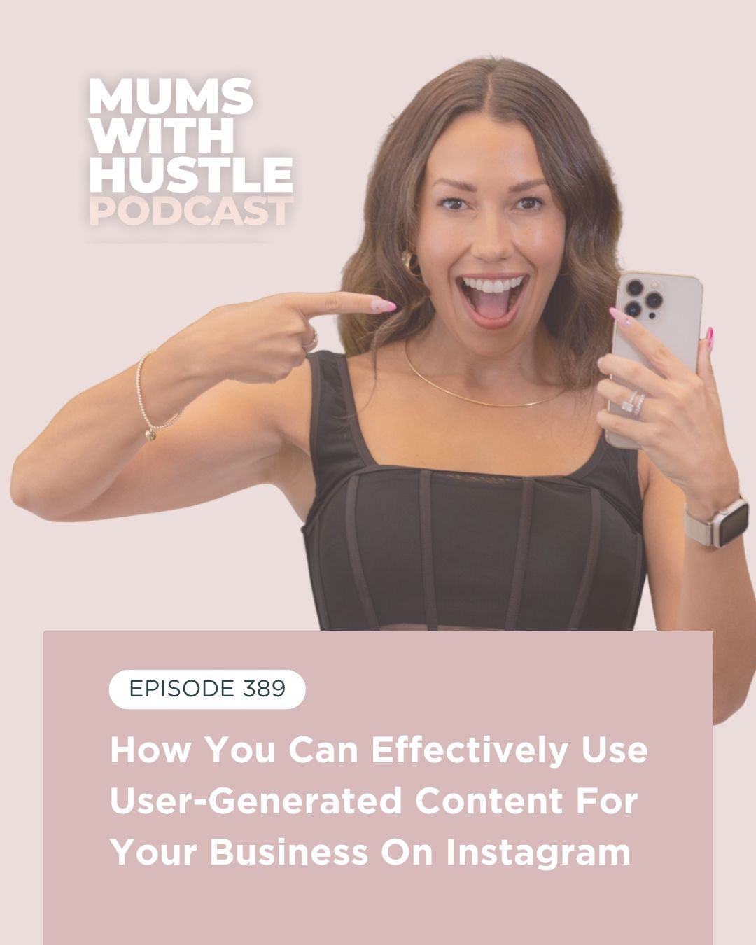 MWH 389 : How You Can Effectively Use User-Generated Content For Your Business On Instagram