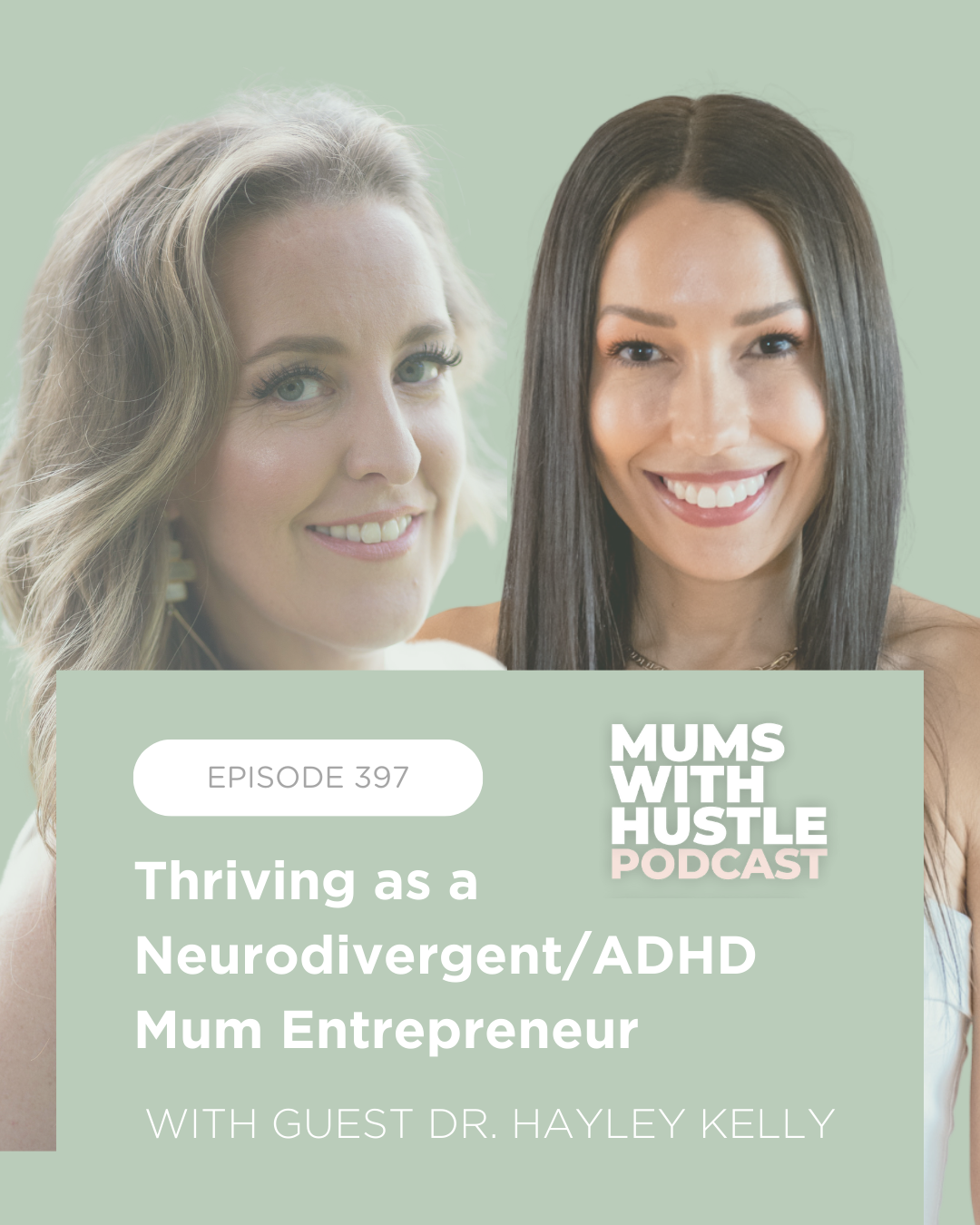 MWH 397 : Thriving as a Neurodivergent/ADHD Mum Entrepreneur with Dr. Hayley Kelly