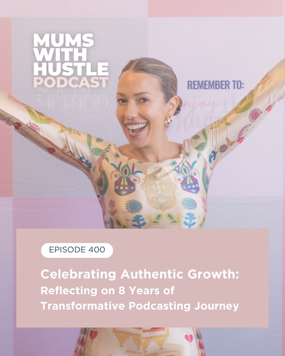 MWH 400 : Celebrating Authentic Growth – Reflecting on 8 Years of Transformative Podcasting Journey