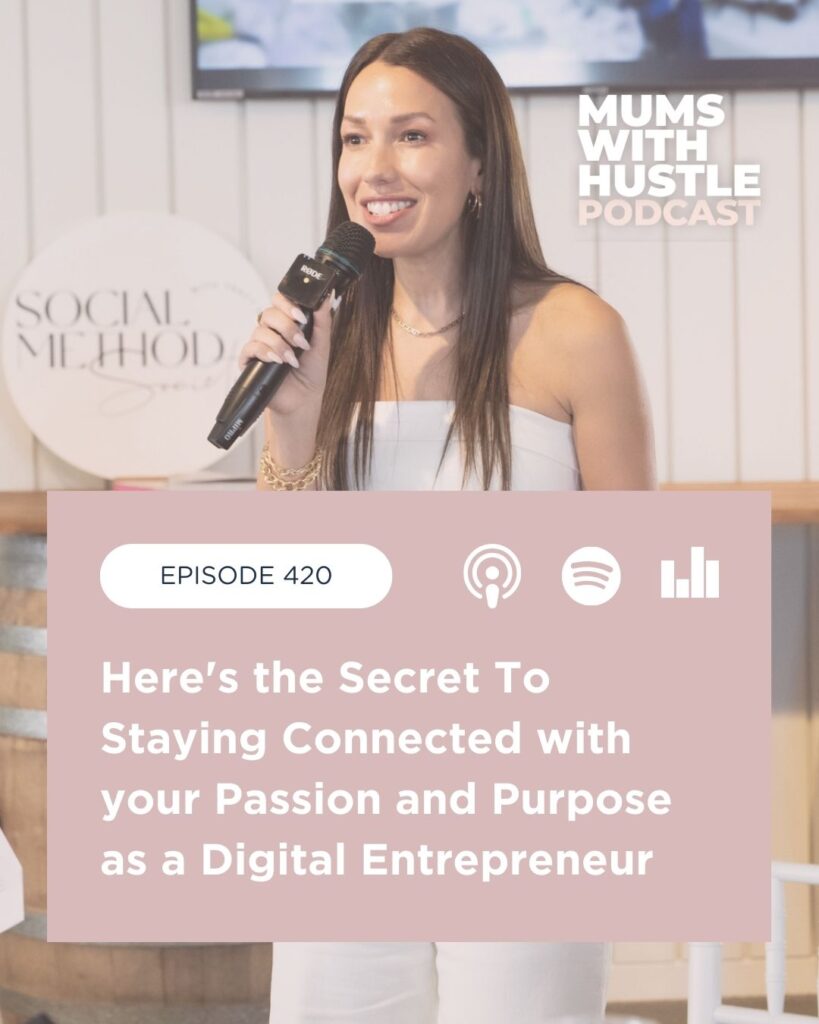 MWH 420 : Here's the Secret To Staying Connected with your Passion and Purpose as a Digital Entrepreneur