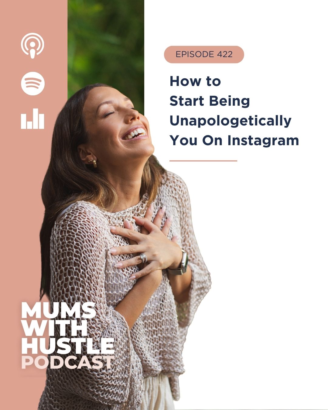 MWH 422 : How to Start Being Unapologetically You On Instagram