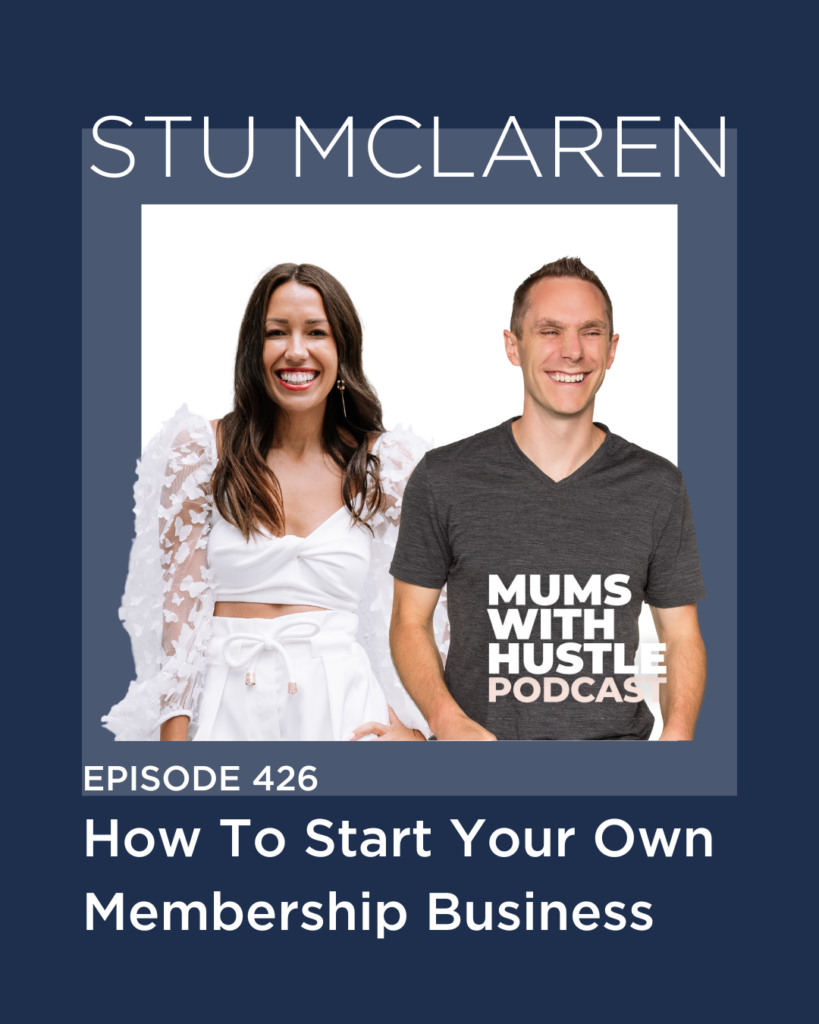 MWH 426 : How To Start Your Own Membership Business with Stu McLaren
