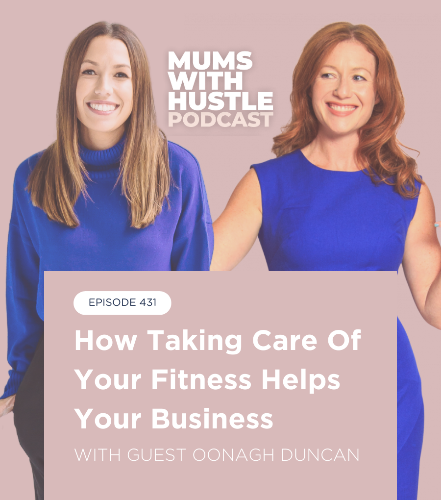 MWH 431 : How Taking Care of Your Fitness Helps Your Business with Oonagh Duncan