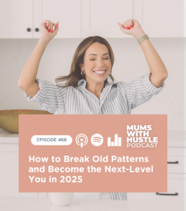 MWH 468 : How to Break Old Patterns and Become the Next-Level You in 2025